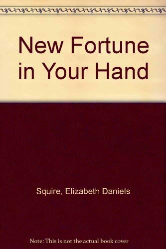Beispielbild fr New Fortune in Your Hand zum Verkauf von ThriftBooks-Atlanta