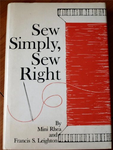 Stock image for Sew Simply, Sew Right (Illustrated) for sale by GloryBe Books & Ephemera, LLC