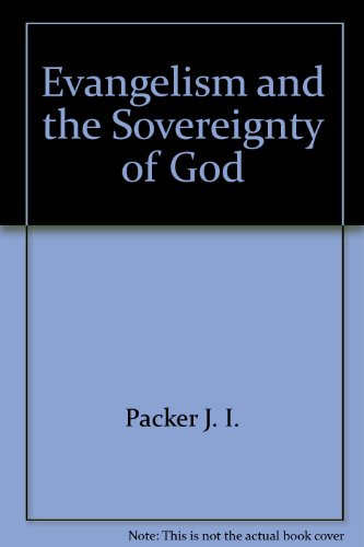 Stock image for Evangelism and the Sovereignty of God for sale by BooksRun