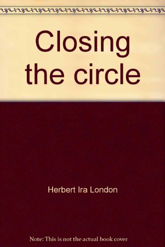 9780830410576: Closing the circle: A cultural history of the rock revolution