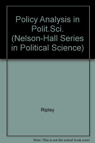 Beispielbild fr Policy Analysis in Political Science (Nelson-Hall Series in Political Science) zum Verkauf von Wonder Book