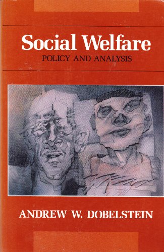 Imagen de archivo de Social Welfare: Policy and Analysis (Nelson-Hall Series in Social Welfare) a la venta por ThriftBooks-Atlanta