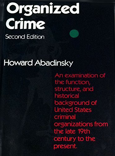 Stock image for Organized Crime (Nelson-Hall Series in Justice Administration) for sale by Mispah books