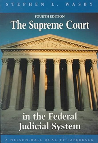Beispielbild fr The Supreme Court in the Federal Judicial System zum Verkauf von Better World Books