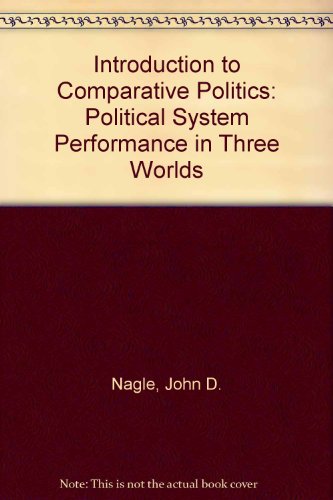 Imagen de archivo de Introduction to comparative politics: Political system performance in three worlds a la venta por Wonder Book