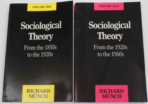 Stock image for Sociological Theory I : From the 1850s to the 1920s for sale by Better World Books