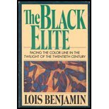 Stock image for The Black Elite : Facing the Color Line in the Twilight of the Twentieth Century for sale by Better World Books