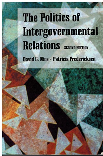 Stock image for The Politics of Intergovernmental Relations for sale by ThriftBooks-Dallas