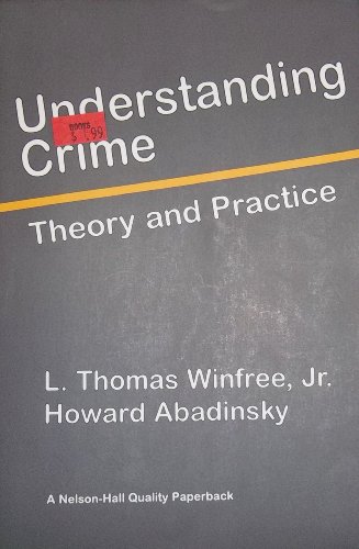 Imagen de archivo de Understanding Crime: Theory and Practice a la venta por HPB-Red