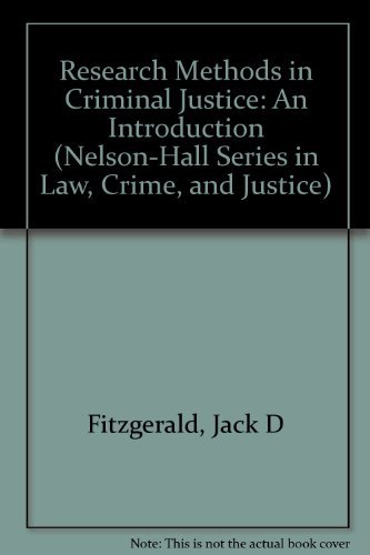 Imagen de archivo de Research Methods in Criminal Justice: An Introduction (Nelson-Hall Series in Law, Crime, and Justice) a la venta por Wonder Book