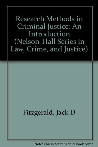 Stock image for Research Methods in Criminal Justice: An Introduction (Nelson-Hall Series in Law, Crime, and Justice) for sale by Wonder Book