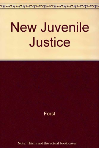 Stock image for The New Juvenile Justice for sale by The Maryland Book Bank