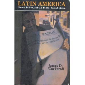 Imagen de archivo de Latin America : History, Politics, and U. S. Policy a la venta por Better World Books