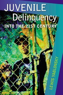 Stock image for Juvenile Delinquency: Into the Twenty-First Century for sale by ThriftBooks-Dallas