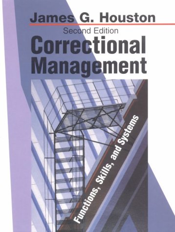 9780830414864: Correctional Management: Functions, Skills, and Systems
