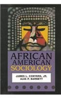 Stock image for African American Sociology: A Social Study of the Pan-African Diaspora for sale by Blue Vase Books