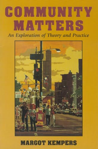Beispielbild fr Community Matters: An Exploration of Theory and Practice zum Verkauf von UHR Books