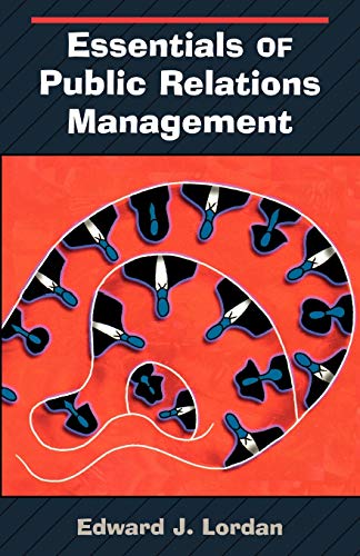 Beispielbild fr Essentials of Public Relations Management zum Verkauf von Wonder Book