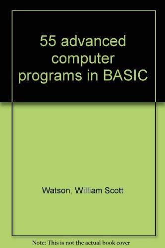 9780830600120: 55 advanced computer programs in BASIC