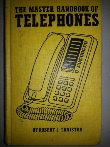 Beispielbild fr The master handbook of telephones zum Verkauf von Wonder Book