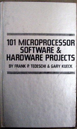 9780830600304: 101 microprocessor software and hardware projects