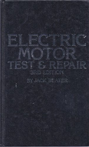 Beispielbild fr Electric Motor Test and Repair zum Verkauf von Books of the Smoky Mountains