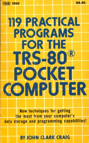 9780830600618: Title: 119 practical programs for the TRS80 pocket comput