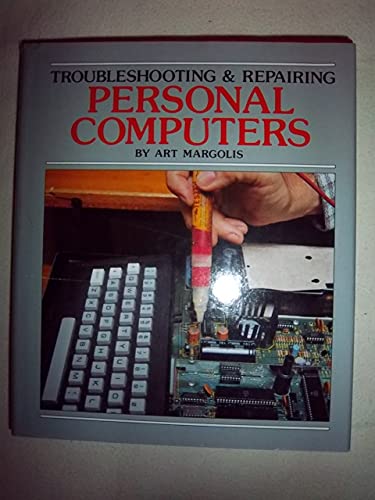 Beispielbild fr Troubleshooting & repairing personal computers zum Verkauf von HPB Inc.