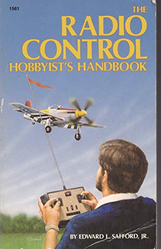 Imagen de archivo de The Radio Control Hobbyist's Handbook a la venta por Once Upon A Time Books