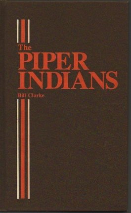 Stock image for The Piper Indians for sale by Martin Nevers- used & rare books