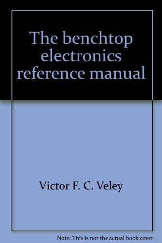Imagen de archivo de The Benchtop Electronics Reference Manual a la venta por Bay Used Books