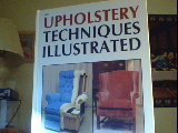 UPHOLSTERY TECHNIQUES ILLUSTRATED