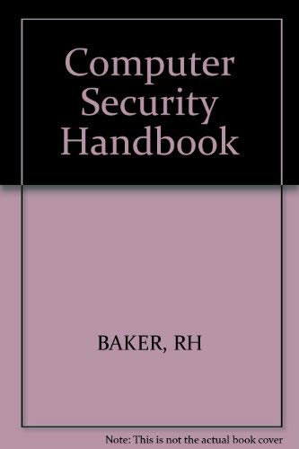 Beispielbild fr The computer security handbook zum Verkauf von Wonder Book