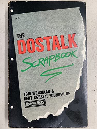 The DOStalk scrapbook (9780830603152) by Weishaar, Tom