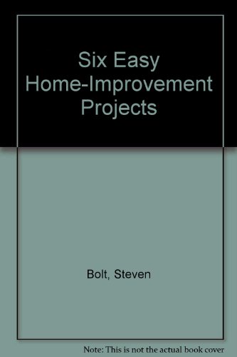 9780830603435: Six Easy Home-Improvement Projects