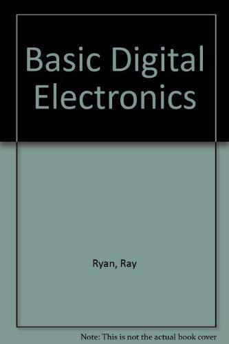 9780830603701: Basic Digital Electronics