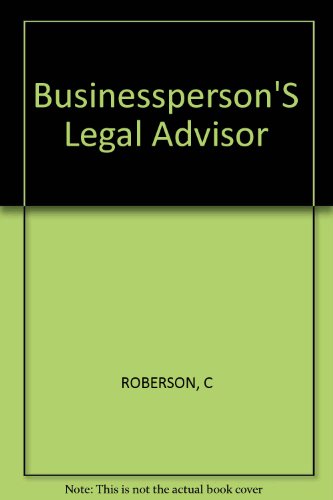 The businessperson's legal advisor (9780830604241) by Roberson