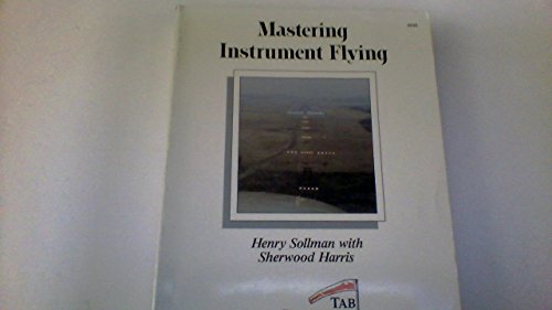 Beispielbild fr Mastering Instrument Flying zum Verkauf von WorldofBooks