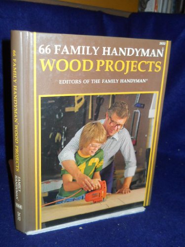 66 Family handyman wood projects