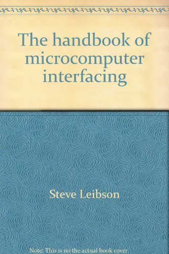 Image d'archives pour The handbook of microcomputer interfacing mis en vente par Ann Becker