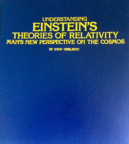 9780830605057: Understanding Einstein's Theories of Relativity: Man's New Perspective on the Cosmos