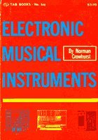 9780830605460: Electronic Musical Instruments