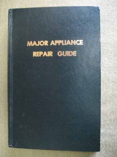 Beispielbild fr Major Appliance Repair Guide zum Verkauf von ThriftBooks-Atlanta