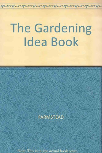 Stock image for The Gardening Idea Book for sale by Bayside Books