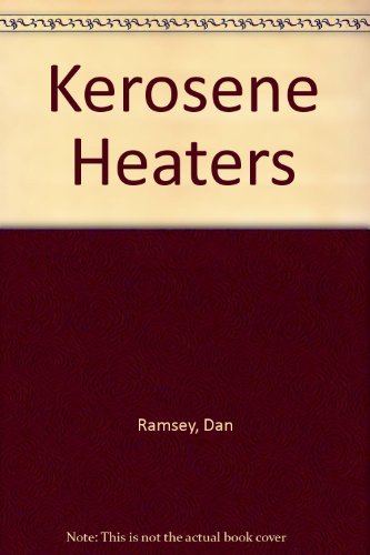 9780830605989: Ramsey ∗kerosene∗ Heaters (paper Only)