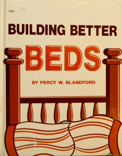 Stock image for Building better beds for sale by Once Upon A Time Books