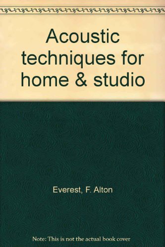 9780830606962: Acoustic techniques for home & studio