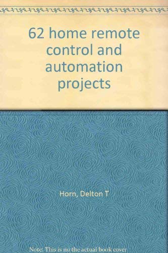 9780830607358: 62 home remote control and automation projects