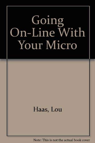 9780830607464: Going On-Line With Your Micro