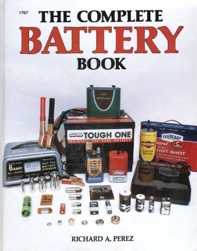 Stock image for The Complete Battery Book for sale by Ergodebooks